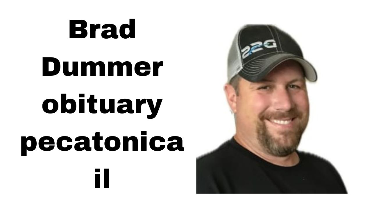 brad dummer obituary pecatonica il