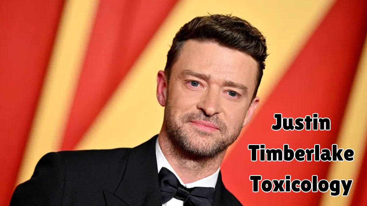 Justin Timberlake Toxicology